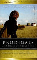 Prodigals And Those Who Love Them