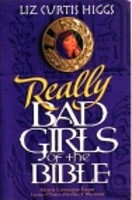Really Bad Girls Of The Bible