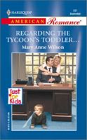 Regarding The Tycoon's Toddler...