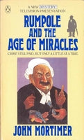 Rumpole And The Age Of Miracles