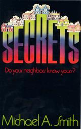 Secrets:  Do Your Neighbors Know Yours?
