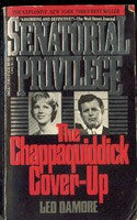 Senatorial Privilege:  The Chappaquiddick Cover-Up