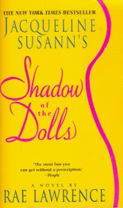 Jacqueline Susann's Shadow Of The Dolls