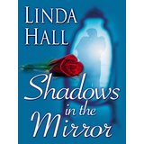 Shadows In The Mirror