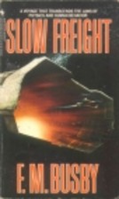 Slow Freight