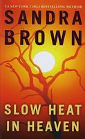 Slow Heat In Heaven