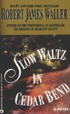 Slow Waltz In Cedar Bend