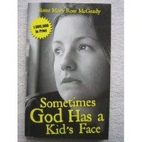 Sometimes God Has A Kid's Face