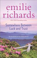 Somewhere Between Luck And Trust