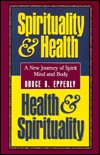 Spirituality & Health, Health & Spirituality