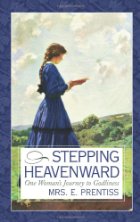 Stepping Heavenward