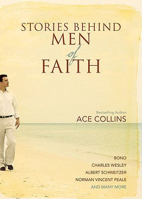 Stories Behind Men Of Faith