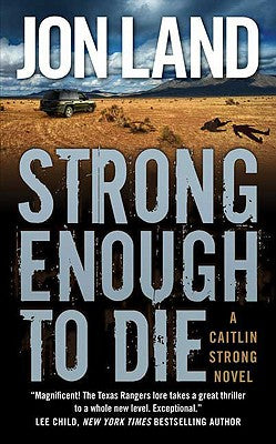 Strong Enough To Die