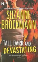 Tall, Dark And Devastating