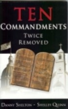 Ten Commandments Twice Removed