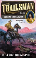 The Trailsman #382:  Terror Trackdown
