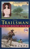The Trailsman #246:  Texas Death Storm