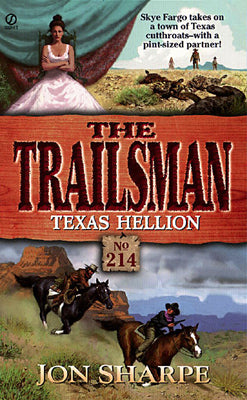 The Trailsman #214:  Texas Hellion