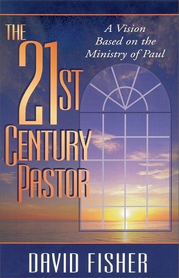 The 21st Century Pastor