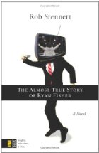 The Almost True Story Of Ryan Fisher
