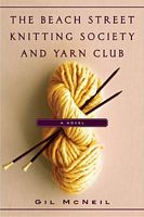 The Beach Street Knitting Society And Yarn Club