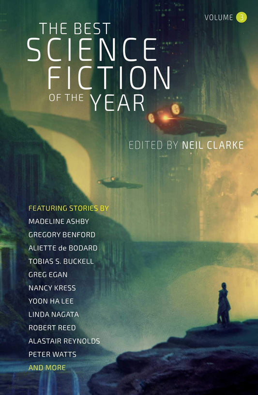 The Best Science Fiction Of The Year:  Volume 3