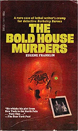 The Bold House Murders