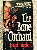 The Bone Orchard