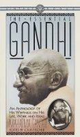 The Essential Gandhi