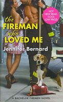 The Fireman Who Loved Me