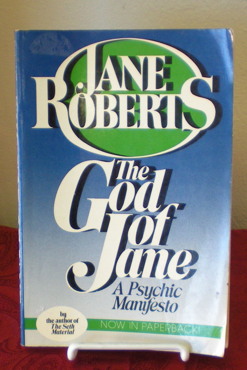 The God Of Jane:  A Psychic Manifesto