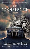 The Good House