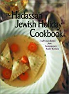 The Hadassah Jewish Holiday Cookbook