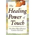 The Healing Power Of Touch