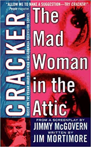 Cracker:  The Mad Woman In The Attic