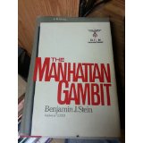 The Manhattan Gambit