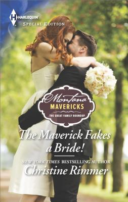 The Maverick Fakes A Bride!