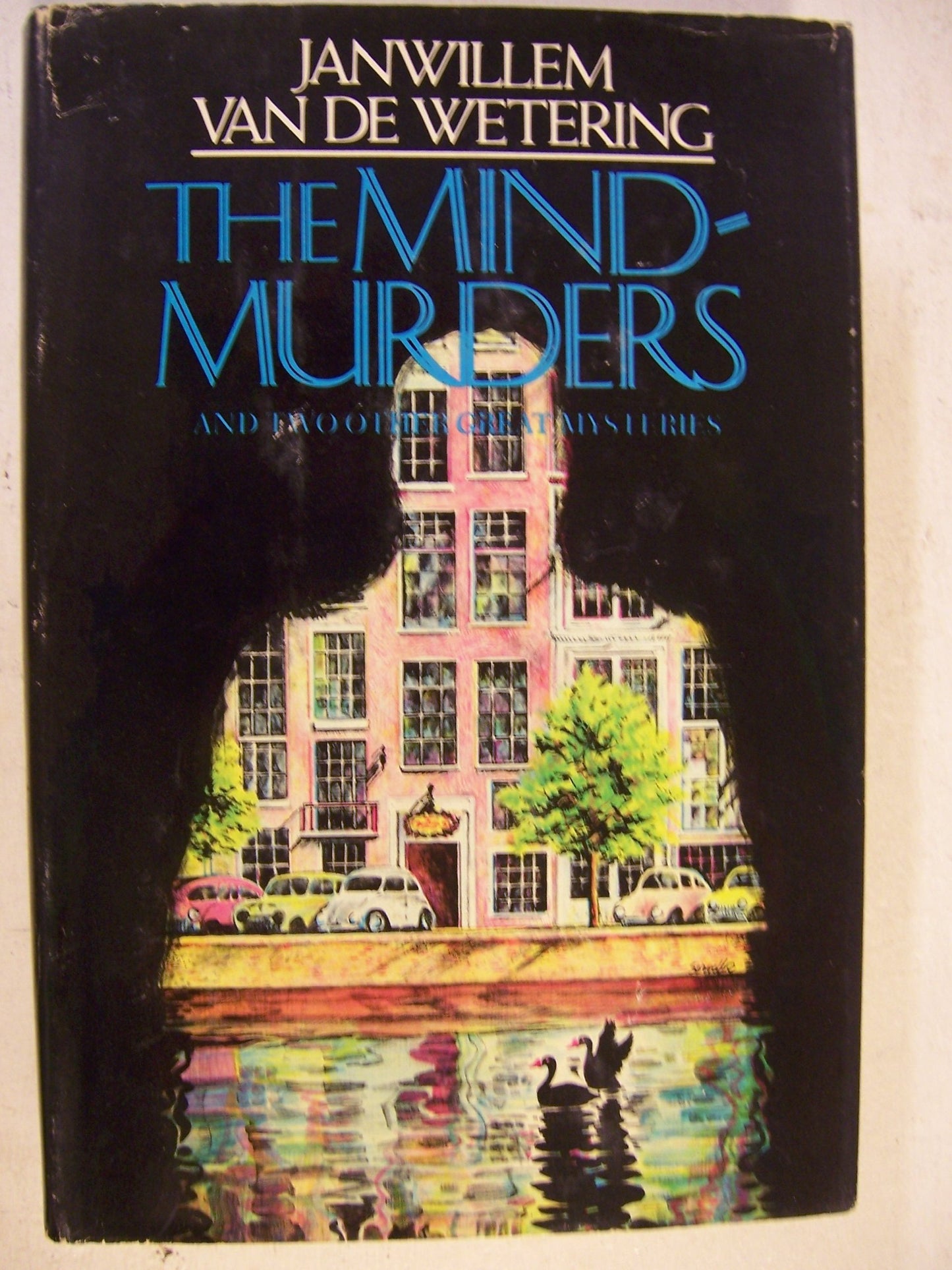 The Mind-Murders and Two Other Great Mysteries