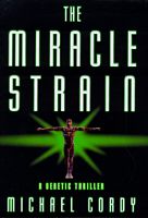 The Miracle Strain