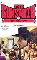 The Gunsmith #261:  The Only Law