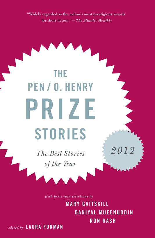The Pen - O Henry Prize Stories 2012