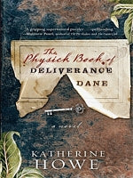 The Physick Book Of Deliverance Dane