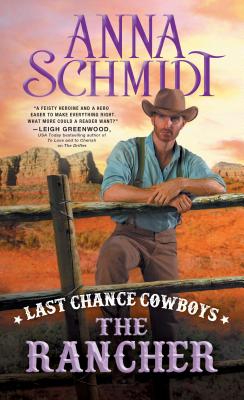 Last Chance Cowboys:  The Rancher