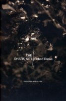 The Shark Net:  Memoires And Murder
