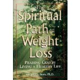 The Spiritual Path To Weight Loss