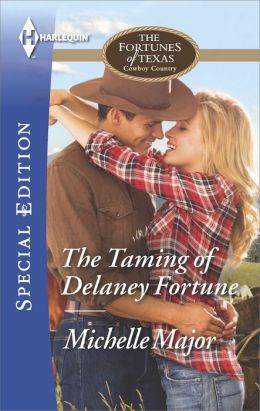 The Taming Of Delaney Fortune