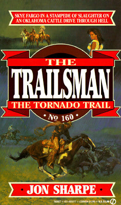 The Trailsman #160:  The Tornado Trail