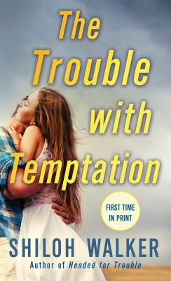 The Trouble With Temptation