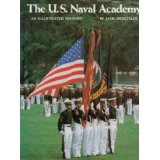 The U.S. Naval Academy:  An Illustrated History