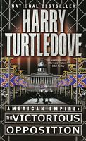 American Empire:  The Victorious Opposition